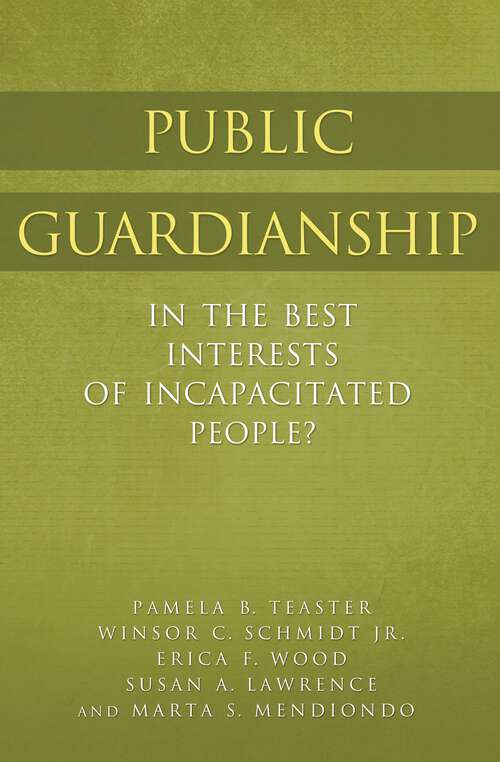 Book cover of Public Guardianship: In the Best Interests of Incapacitated People?