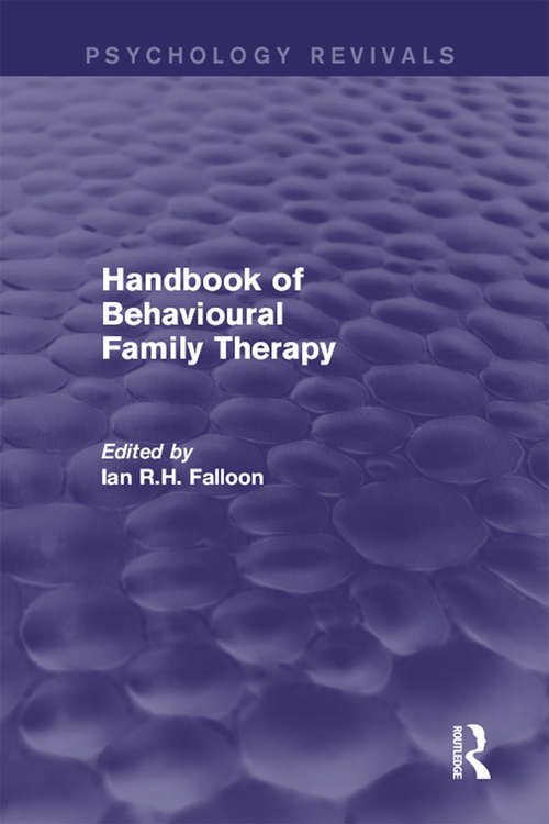 Book cover of Handbook of Behavioural Family Therapy (Psychology Revivals)