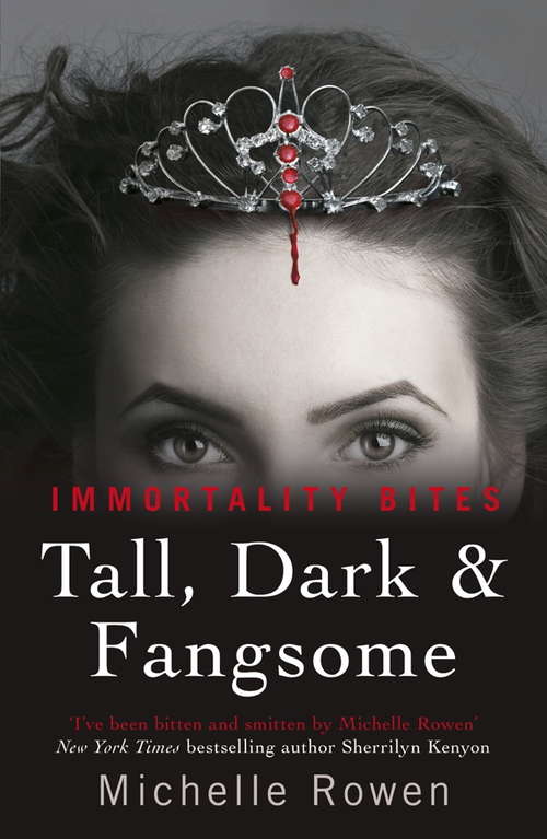 Book cover of Tall, Dark & Fangsome: An Immortality Bites Novel (IMMORTALITY BITES: Bk. 5)