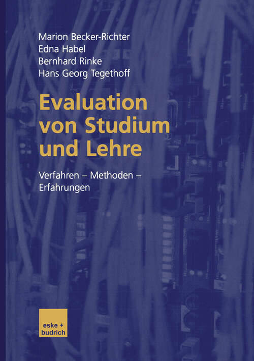 Book cover of Evaluation von Studium und Lehre: Verfahren — Methoden — Erfahrungen (2002)