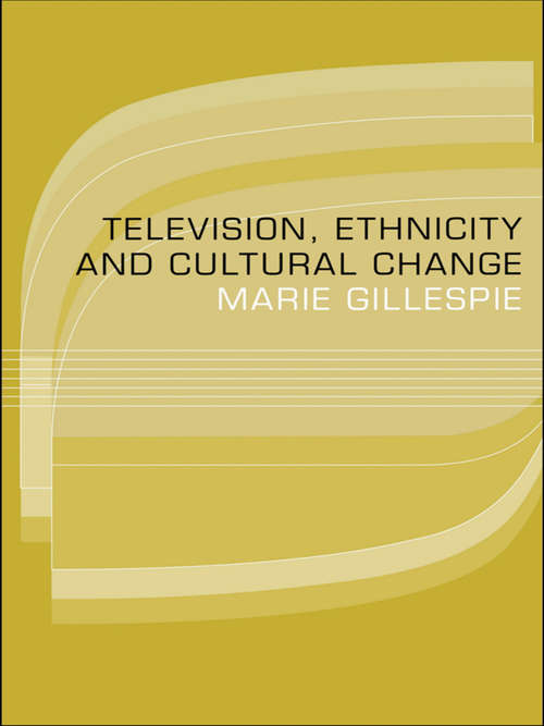 Book cover of Television, Ethnicity and Cultural Change (Comedia)