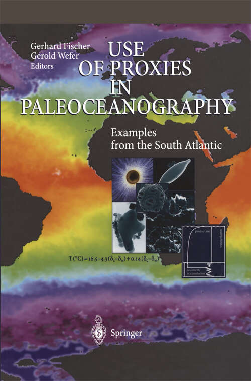Book cover of Use of Proxies in Paleoceanography: Examples from the South Atlantic (1999)