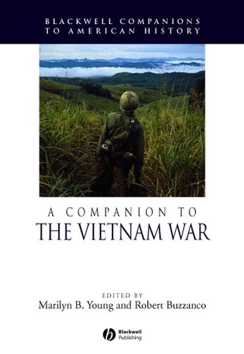 Book cover of A Companion to the Vietnam War (Wiley Blackwell Companions to American History)