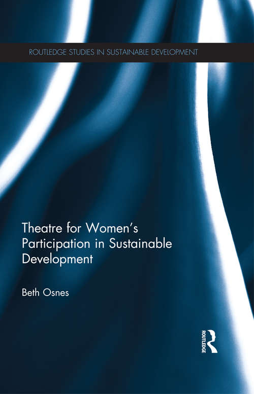 Book cover of Theatre for Women's Participation in Sustainable Development (Routledge Studies in Sustainable Development)