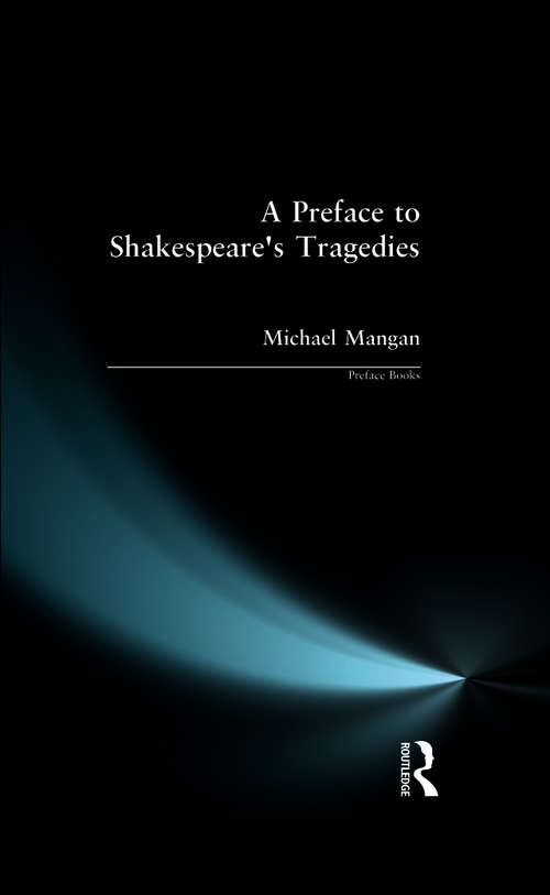 Book cover of A Preface to Shakespeare's Tragedies (Preface Books)