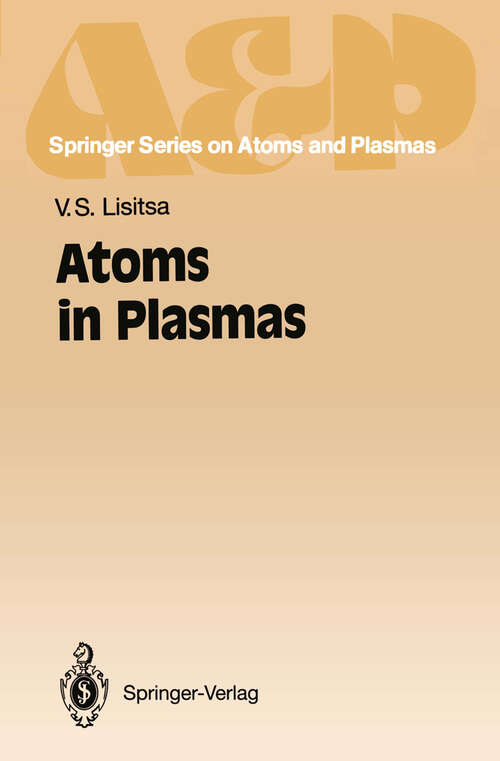 Book cover of Atoms in Plasmas (1994) (Springer Series on Atomic, Optical, and Plasma Physics #14)