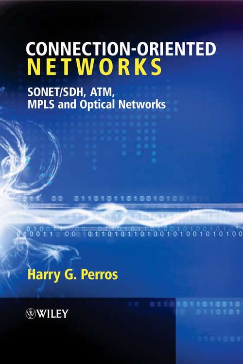 Book cover of Connection-Oriented Networks: SONET/SDH, ATM, MPLS and Optical Networks