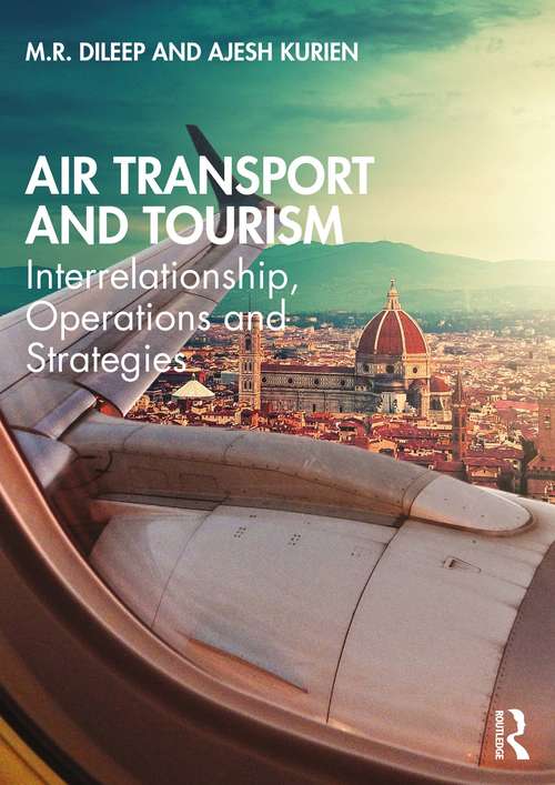 Book cover of Air Transport and Tourism: Interrelationship, Operations and Strategies