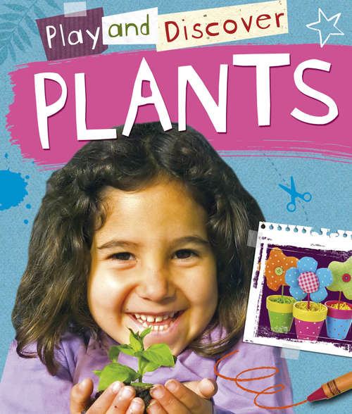 Book cover of Plants: Plants (Play and Discover)