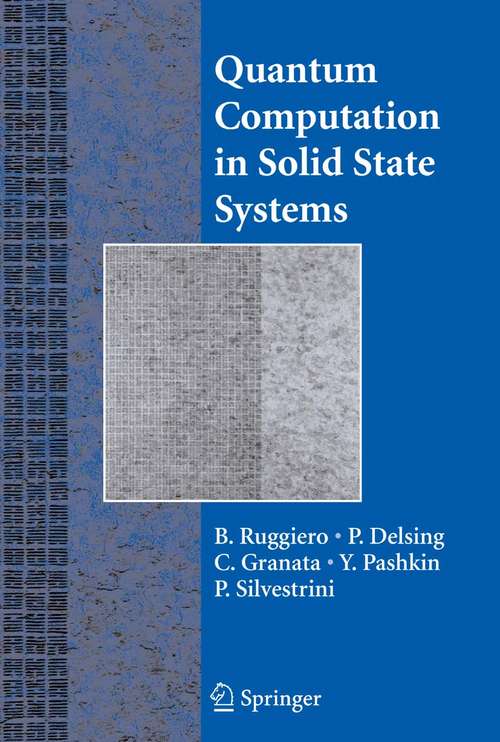 Book cover of Quantum Computing in Solid State Systems (2006)