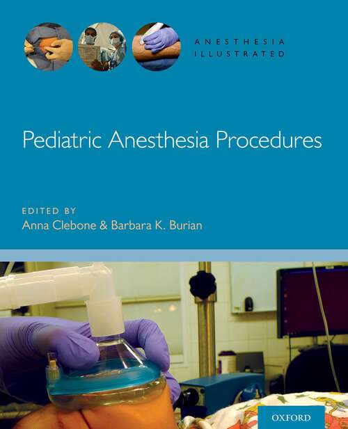 Book cover of Pediatric Anesthesia Procedures (Anesthesia Illustrated)