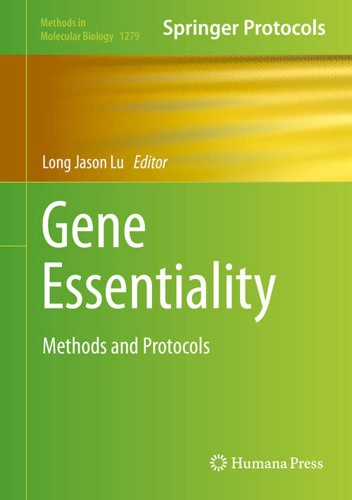 Book cover of Gene Essentiality: Methods and Protocols (2015) (Methods in Molecular Biology #1279)