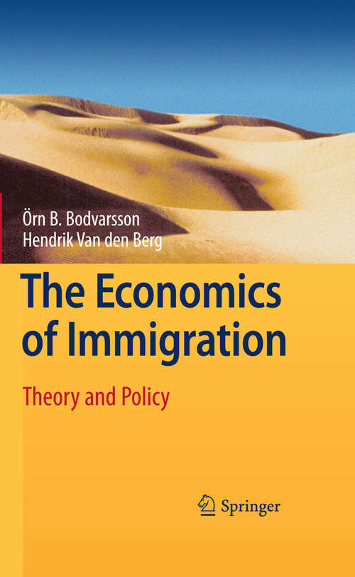 Book cover of The Economics of Immigration: Theory and Policy (2009)
