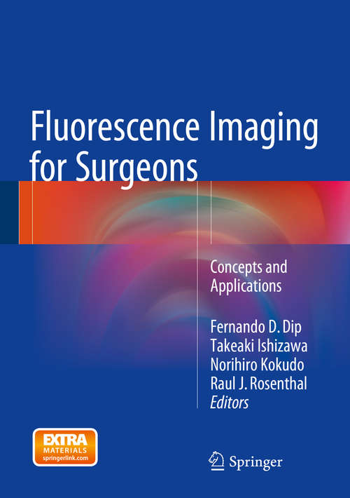 Book cover of Fluorescence Imaging for Surgeons: Concepts and Applications (1st ed. 2015)