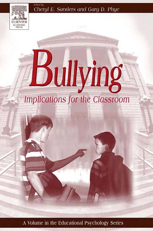 Book cover of Bullying: Implications for the Classroom (ISSN)