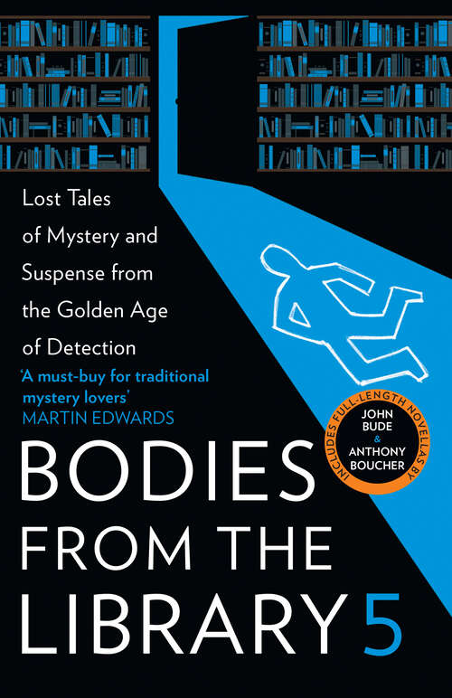 Book cover of Bodies from the Library 5: Forgotten Stories Of Mystery And Suspense From The Golden Age Of Detection