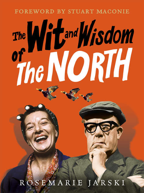 Book cover of The Wit and Wisdom of the North