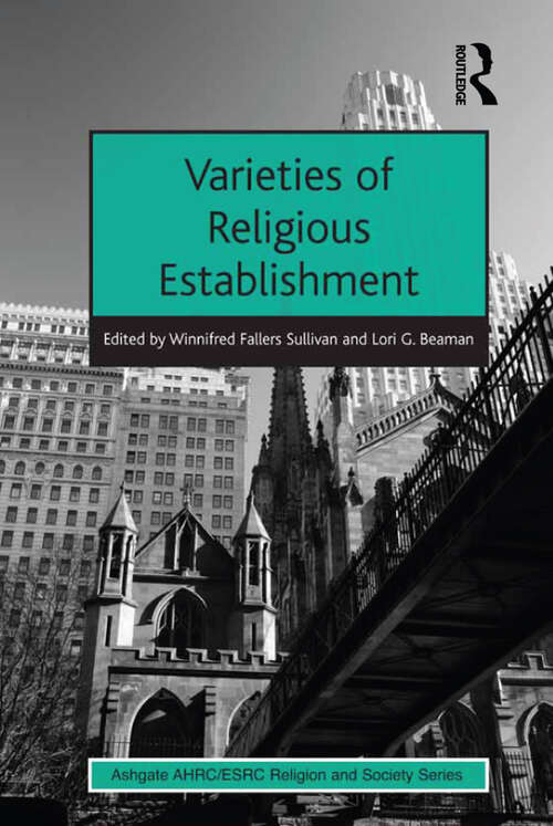 Book cover of Varieties of Religious Establishment (AHRC/ESRC Religion and Society Series)