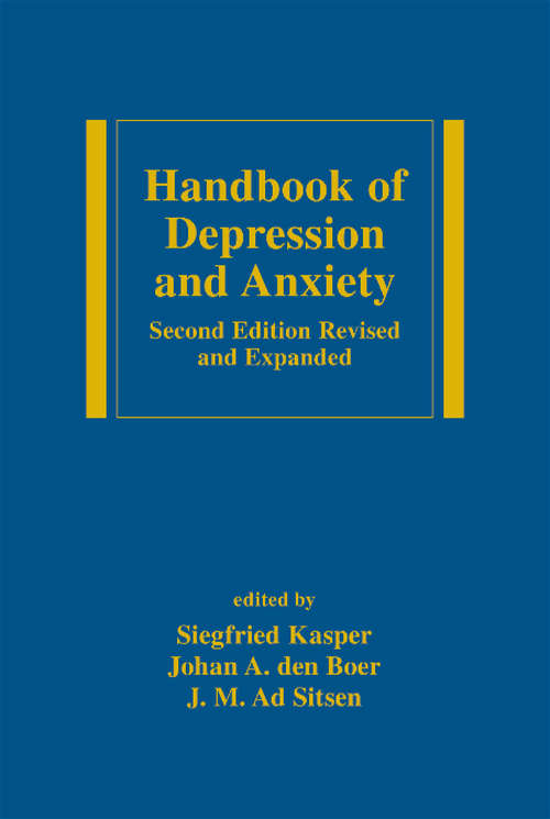 Book cover of Handbook of Depression and Anxiety: A Biological Approach, Second Edition (2)