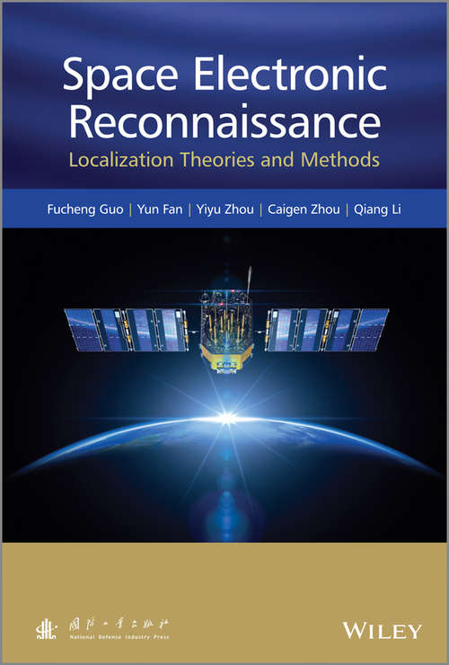 Book cover of Space Electronic Reconnaissance: Localization Theories and Methods