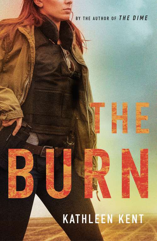 Book cover of The Burn (Betty Rhyzyk)