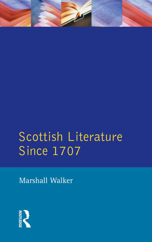 Book cover of Scottish Literature Since 1707 (Longman Literature In English Series)