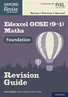 Book cover of Oxford Revise: Edexcel GCSE (9-1) Maths Foundation Revision Guide