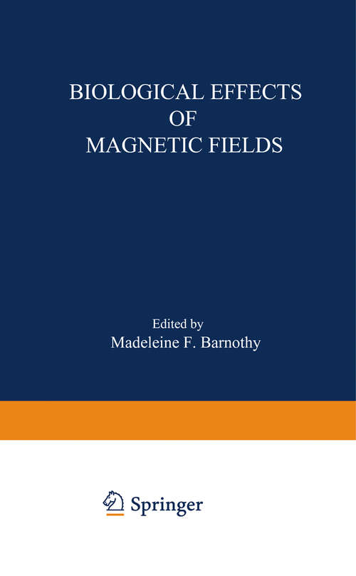 Book cover of Biological Effects of Magnetic Fields: Volume 2 (1964)