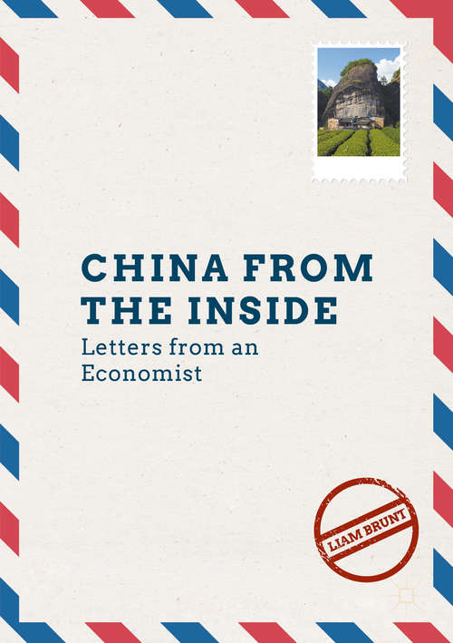 Book cover of China from the Inside: Letters from an Economist