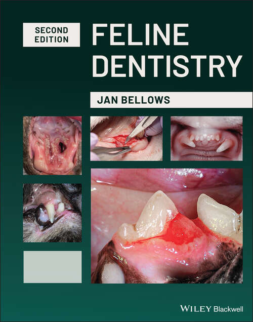 Book cover of Feline Dentistry: Oral Assessment, Treatment, And Preventative Care (2)