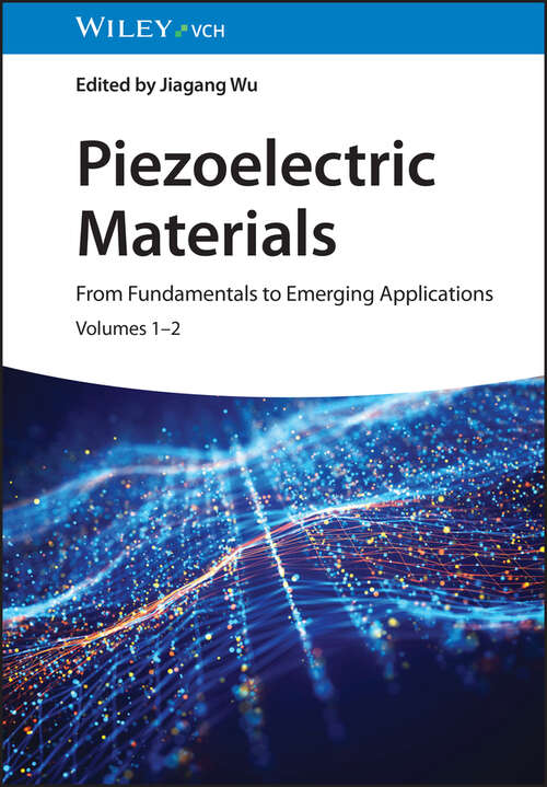 Book cover of Piezoelectric Materials: From Fundamentals to Emerging Applications