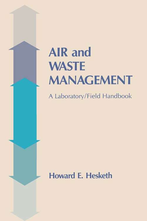 Book cover of Air and Waste Management: A Laboratory and Field Handbook