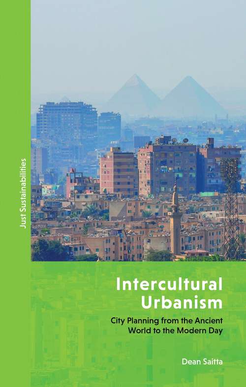 Book cover of Intercultural Urbanism: City Planning from the Ancient World to the Modern Day (Just Sustainabilities)