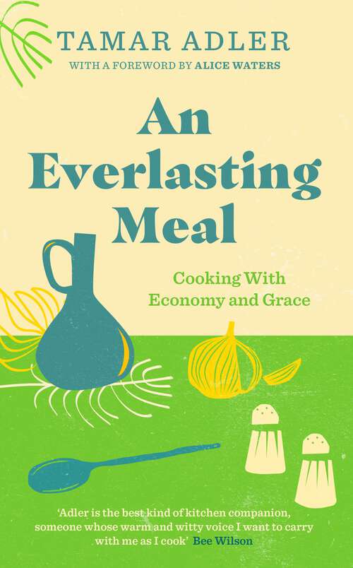 Book cover of An Everlasting Meal: Cooking with Economy and Grace