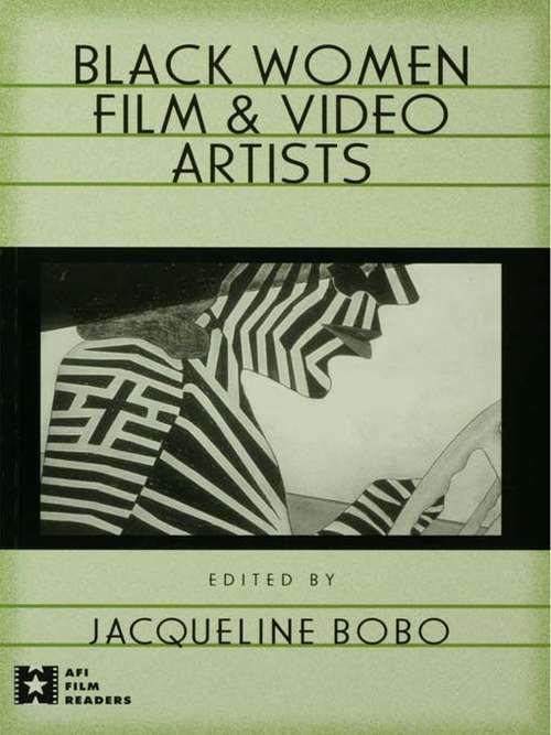 Book cover of Black Women Film and Video Artists (AFI Film Readers)