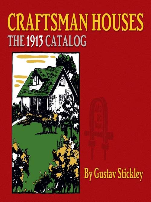 Book cover of Craftsman Houses: The 1913 Catalog