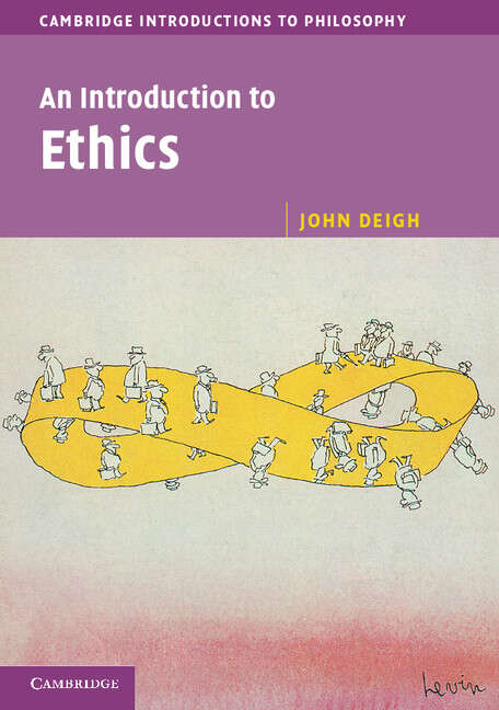Book cover of An Introduction to Ethics (Cambridge Introductions to Philosophy)