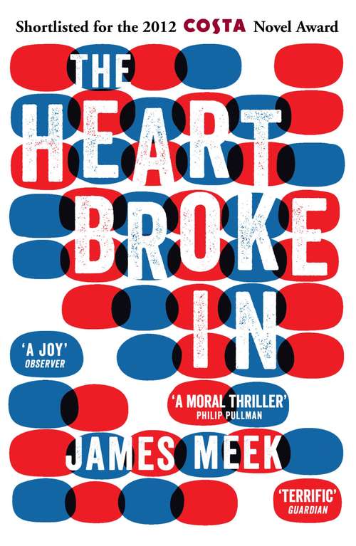 Book cover of The Heart Broke In: A Novel