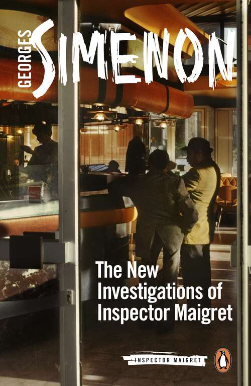 Book cover of The New Investigations of Inspector Maigret