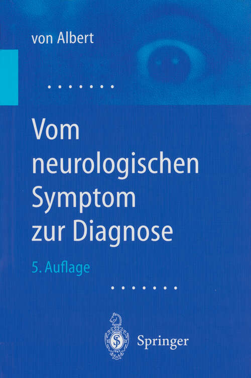 Book cover of Vom neurologischen Symptom zur Diagnose: Differentialdiagnostische Leitprogramme (5. Aufl. 2002)