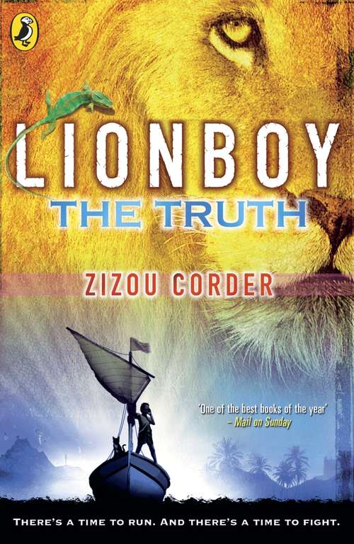 Book cover of Lionboy: The Truth (The\lionboy Trilogy: Bk. 3)