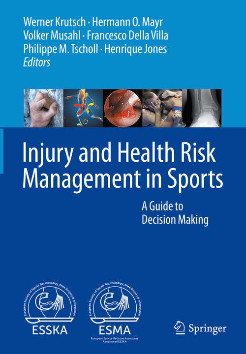 Book cover of Injury and Health Risk Management in Sports: A Guide to Decision Making (1st ed. 2020)