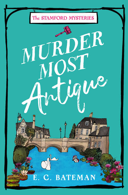 Book cover of Murder Most Antique (The Stamford Mysteries #2)