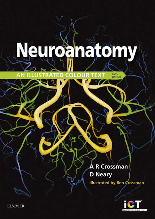 Book cover of Neuroanatomy E-Book: An Illustrated Colour Text (5) (Illustrated Colour Text)