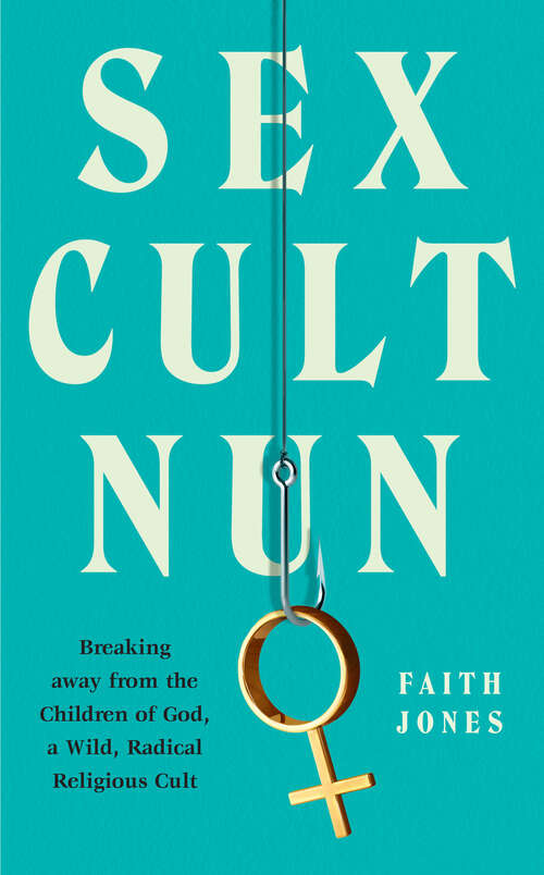 Book cover of Sex Cult Nun (ePub edition)