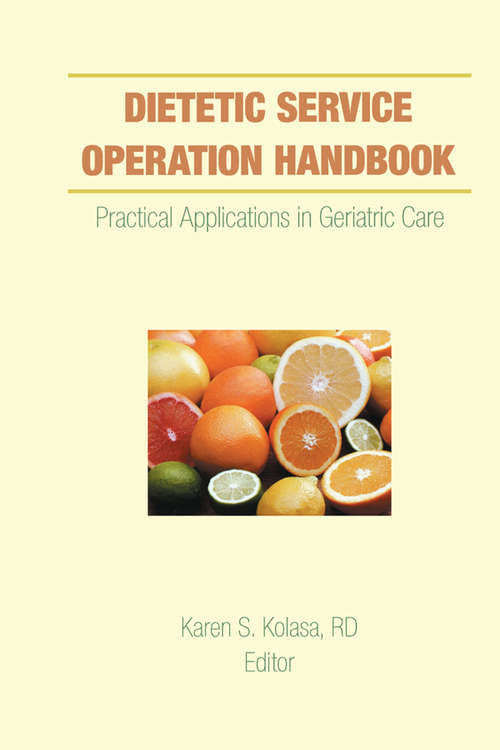 Book cover of Dietetic Service Operation Handbook: Practical Applications in Geriatric Care