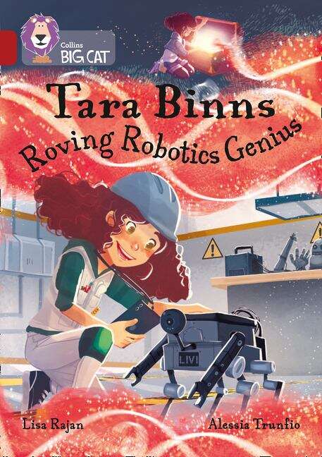 Book cover of Tara Binns Roving Robotics Genius (PDF) (Collins Big Cat)