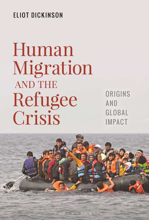 Book cover of Human Migration and the Refugee Crisis: Origins and Global Impact (Flashpoints: Global Crisis and Conflict)