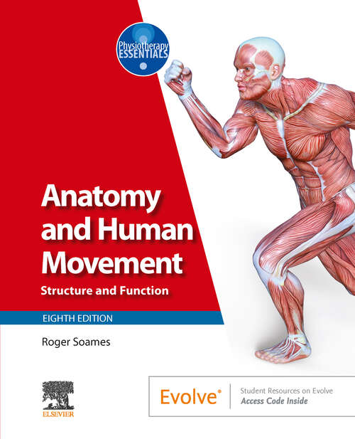 Book cover of Anatomy and Human Movement - E-Book: Structure and function (7) (Physiotherapy Essentials)