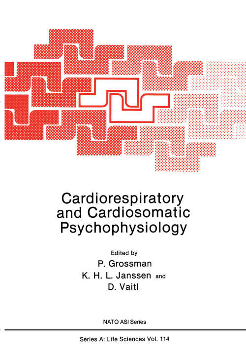 Book cover of Cardiorespiratory and Cardiosomatic Psychophysiology (1986) (Nato Science Series A: #114)